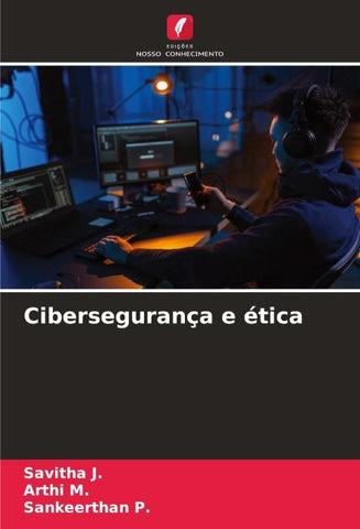 Cibersegurança e ética