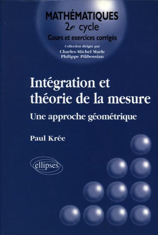 Intégration et théorie de la mesure - Une approche géométrique