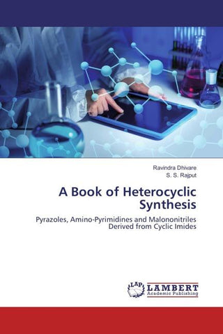 A Book of Heterocyclic Synthesis