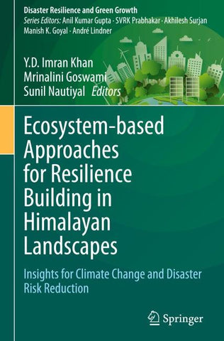 Ecosystem-based Approaches for Resilience Building in Himalayan Landscapes