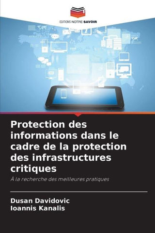 Protection des informations dans le cadre de la protection des infrastructures critiques