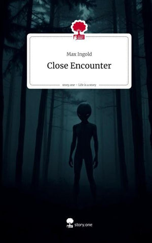 Close Encounter. Life is a Story - story.one