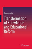 Transformation of Knowledge and Educational Reform