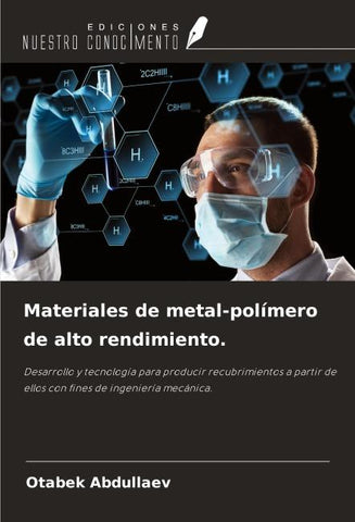 Materiales de metal-polímero de alto rendimiento.