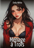 Menage à Trois
