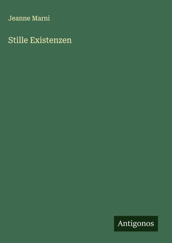 Stille Existenzen