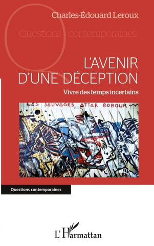L'avenir d'une déception