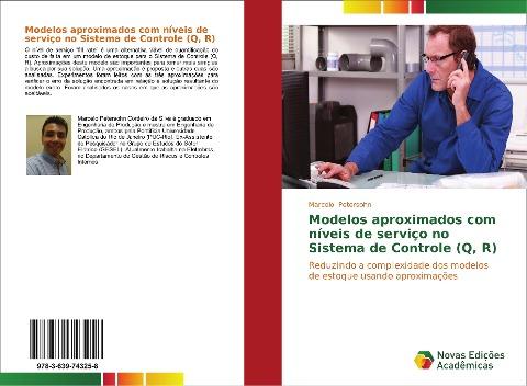 Modelos aproximados com níveis de serviço no Sistema de Controle (Q, R)