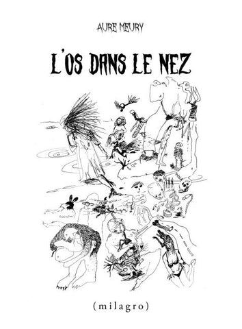 L'os dans le nez