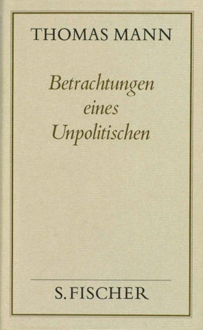 Betrachtungen eines Unpolitischen