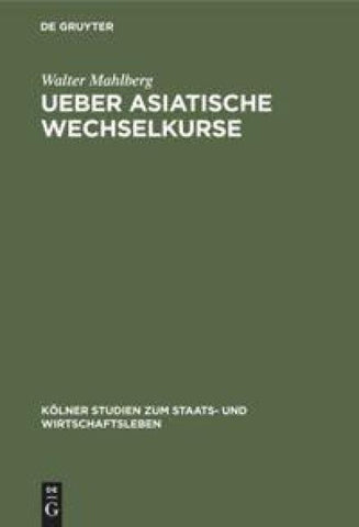 Ueber asiatische Wechselkurse