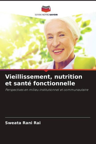 Vieillissement, nutrition et santé fonctionnelle