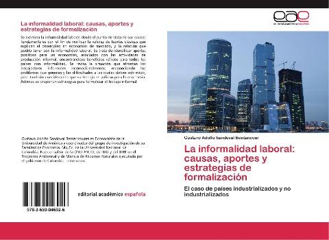 La informalidad laboral: causas, aportes y estrategias de formalización