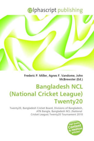 Bangladesh NCL (National Cricket League) Twenty20
