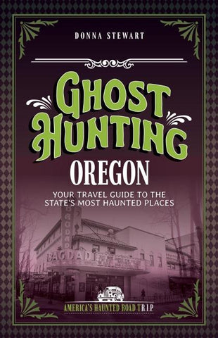 Ghost Hunting Oregon