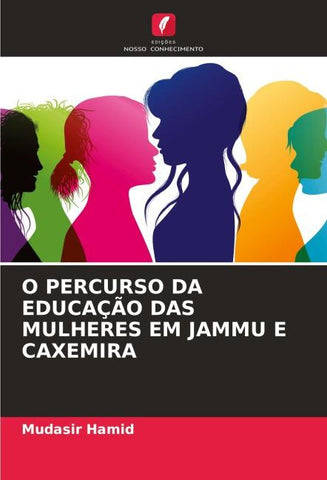 O PERCURSO DA EDUCAÇÃO DAS MULHERES EM JAMMU E CAXEMIRA