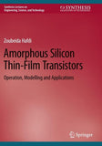 Amorphous Silicon Thin-Film Transistors
