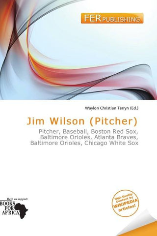 Jim Wilson (Pitcher)