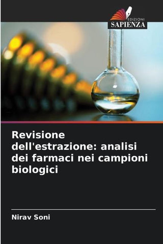 Revisione dell'estrazione: analisi dei farmaci nei campioni biologici