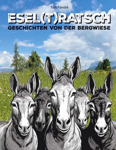 Esel(t)ratsch