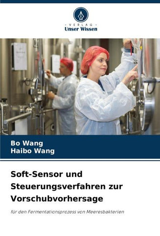 Soft-Sensor und Steuerungsverfahren zur Vorschubvorhersage