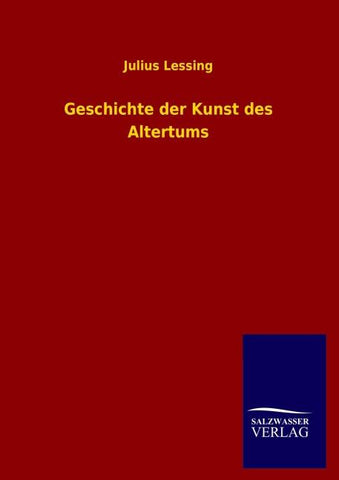 Geschichte der Kunst des Altertums