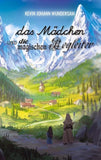 das Mädchen und die magischen Begleiter