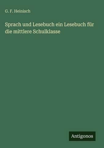 Sprach und Lesebuch ein Lesebuch für die mittlere Schulklasse