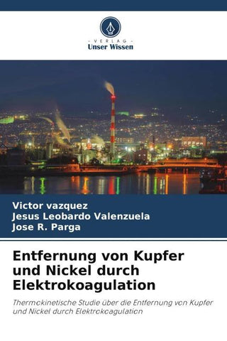 Entfernung von Kupfer und Nickel durch Elektrokoagulation