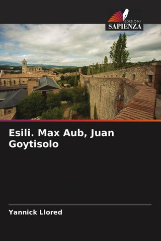 Esili. Max Aub, Juan Goytisolo