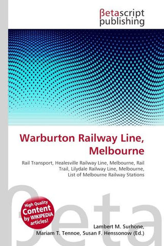 Warburton Railway Line, Melbourne