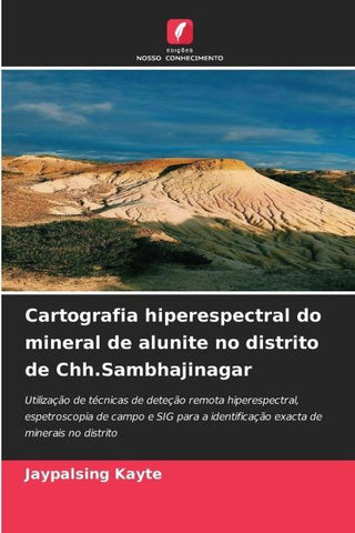 Cartografia hiperespectral do mineral de alunite no distrito de Chh.Sambhajinagar