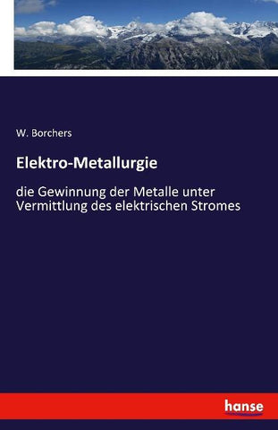 Elektro-Metallurgie