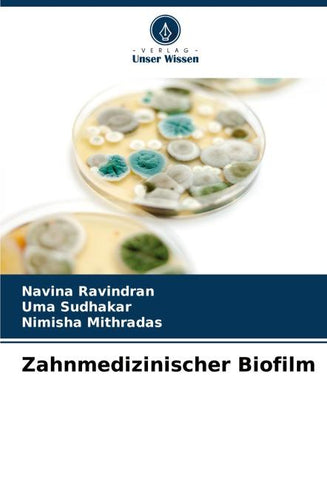 Zahnmedizinischer Biofilm