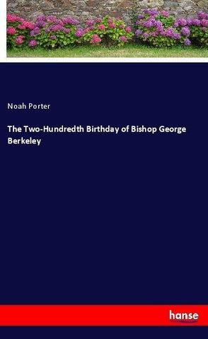 The Two-Hundredth Birthday of Bishop George Berkeley