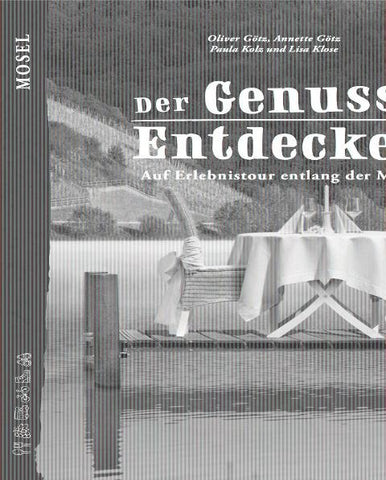 Der Genuss-Entdecker Mosel