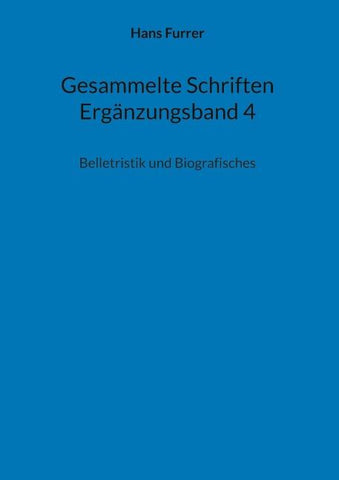 Gesammelte Schriften Ergänzungsband 4
