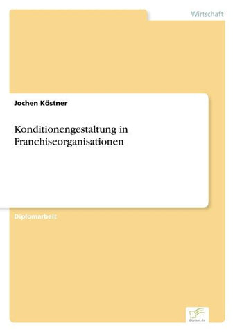 Konditionengestaltung in Franchiseorganisationen