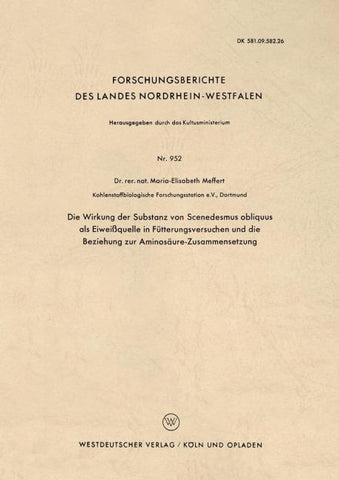Die Wirkung der Substanz von Scenedesmus obliquus als Eiweißquelle in Fütterungsversuchen und die Beziehung zur Aminosäure-Zusammensetzung