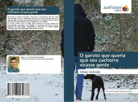O garoto que queria que seu cachorro virasse gente