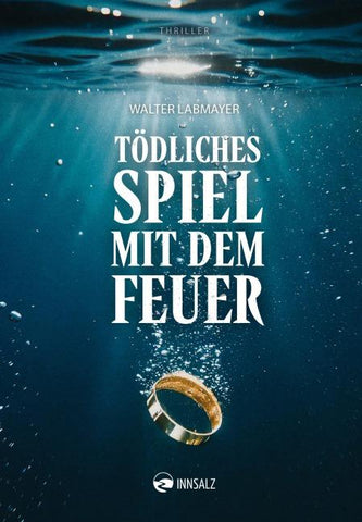 Tödliches Spiel mit dem Feuer