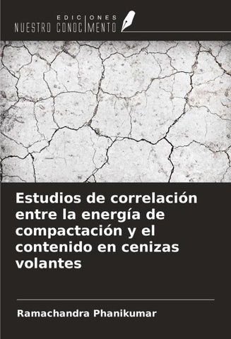 Estudios de correlación entre la energía de compactación y el contenido en cenizas volantes