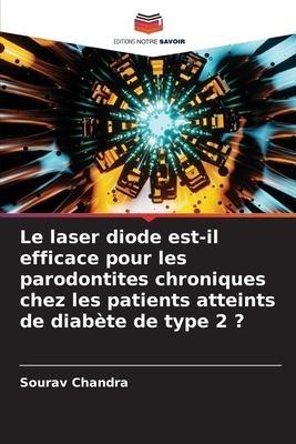 Le laser diode est-il efficace pour les parodontites chroniques chez les patients atteints de diabète de type 2 ?