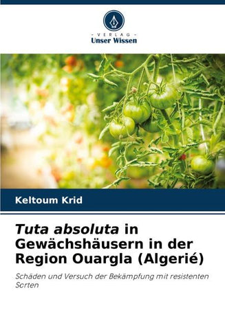 Tuta absoluta in Gewächshäusern in der Region Ouargla (Algerié)