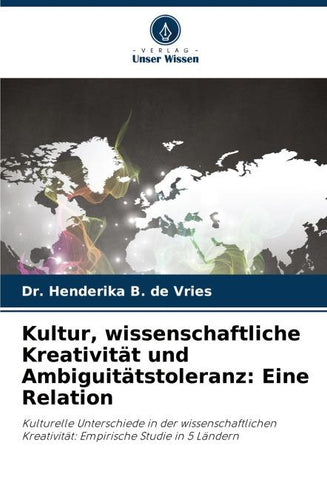 Kultur, wissenschaftliche Kreativität und Ambiguitätstoleranz: Eine Relation
