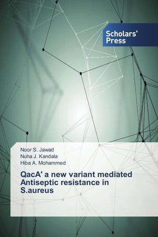 QacA¿ a new variant mediated Antiseptic resistance in S.aureus