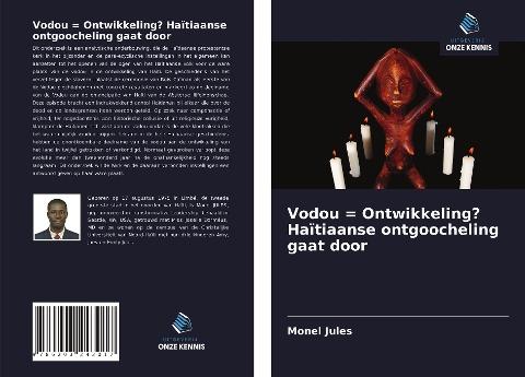 Vodou = Ontwikkeling? Haïtiaanse ontgoocheling gaat door