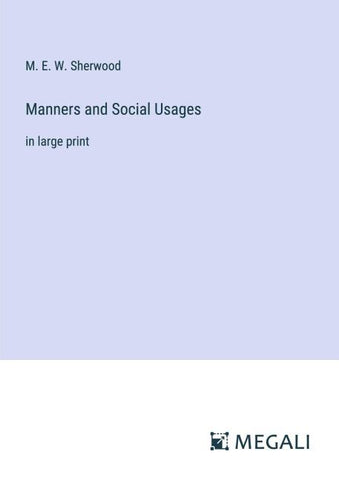 Manners and Social Usages