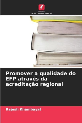 Promover a qualidade do EFP através da acreditação regional