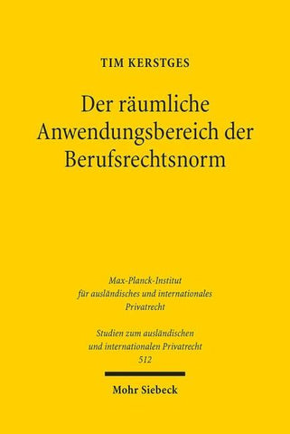 Der räumliche Anwendungsbereich der Berufsrechtsnorm